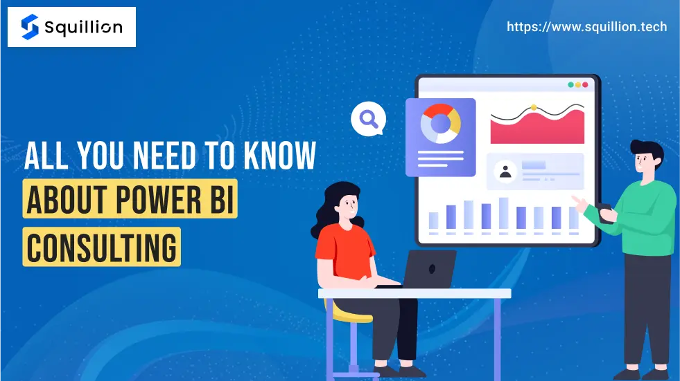 All You Need To Know About Power BI Consulting