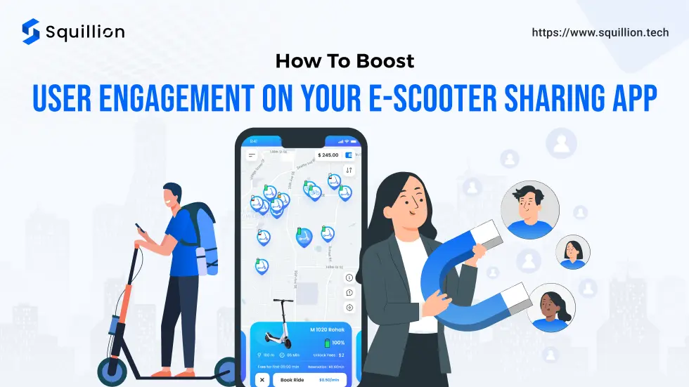 How To Boost User Engagement On Your E-Scooter Sharing App